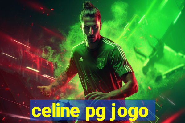 celine pg jogo